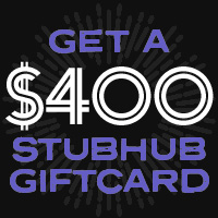 Get a $400 StubHub Giftcard